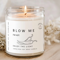 Ароматна соева свещ Blow me, I am hot