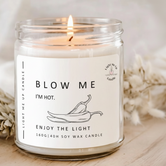 Ароматна соева свещ Blow me, I am hot